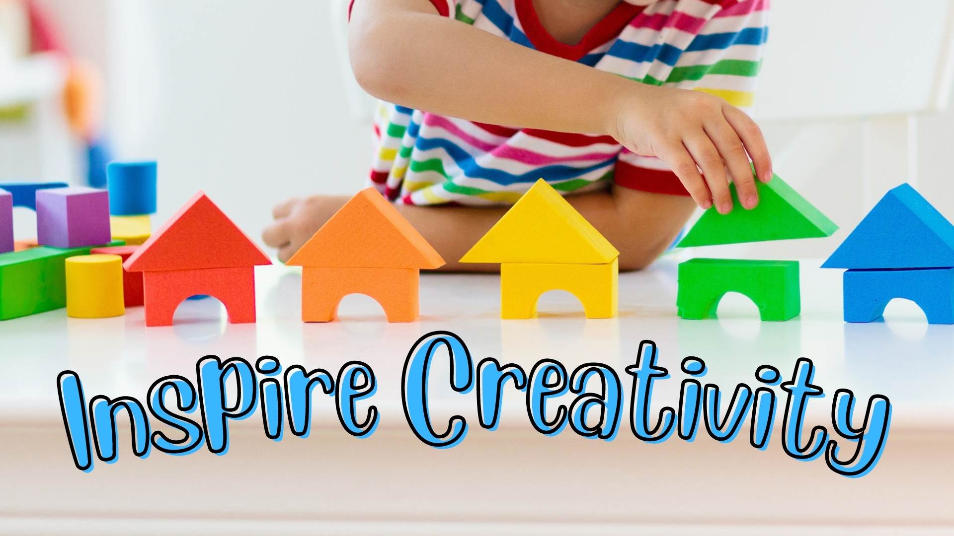 50 Toys to Inspire Creativity for Kids - Forget Him Knot