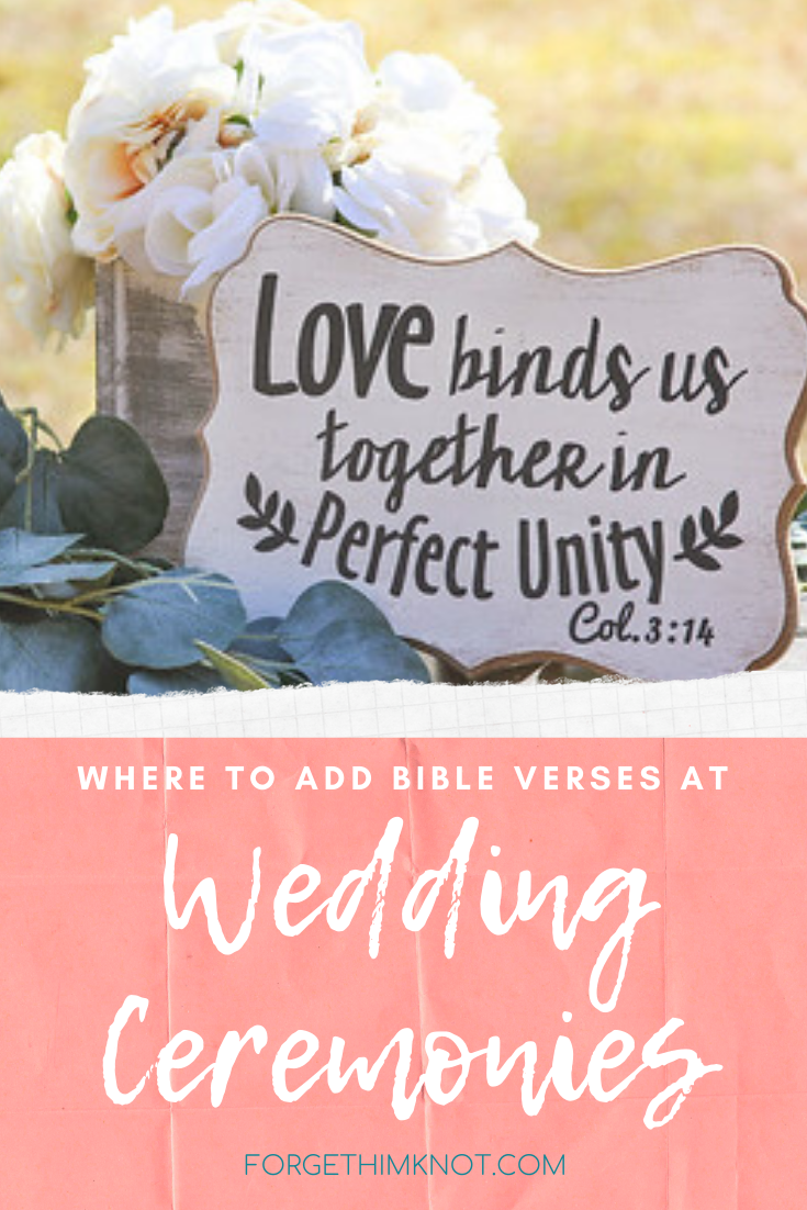 Christian Wedding Ideas To Add Bible Verses At Your Ceremony Forget 