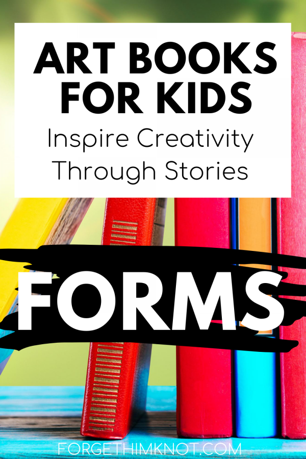 Art Books for Kids- Elements of Art: Forms - Forget Him Knot