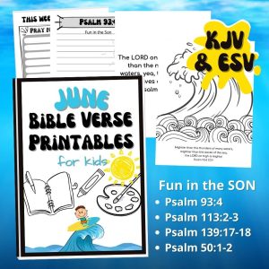 June Bible Verse Printables for Kids- Fun in the Son