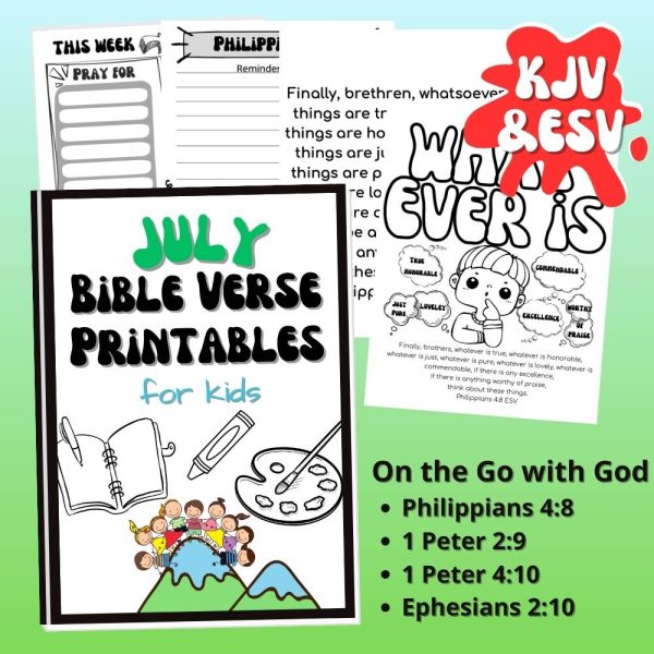 July Bible verse printables for kids Going with God