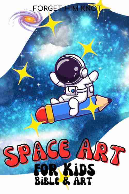 Bible art lessons for kids on space and galaxy