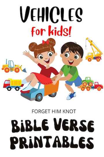 Bible verse printables for kids with vehicles