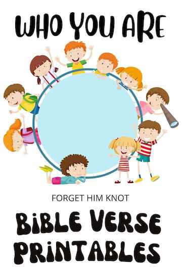 Who you are Bible verse printables for kids